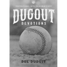 Dugout Devotions: Inspirational Hits from MLB's Best