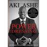 The Power of Dressing: How Dressing For Success Can Transform Your Life