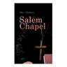 Salem Chapel: Complete Edition (Vol. 1&2)