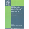 Luhmann on Law and Politics PB: Critical Appraisals and Applications