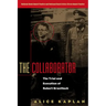 The Collaborator: The Trial and Execution of Robert Brasillach
