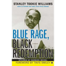 Blue Rage, Black Redemption: A Memoir
