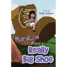 MaryLou found a Really Big Shoe