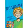 Deadpan