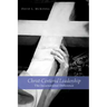 Christ-Centered Leadership: The Incarnational Difference
