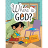 Where is God?: Look and you will find