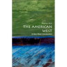 The American West: A Very Short Introduction