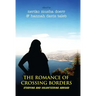 The Romance of Crossing Borders: Studying and Volunteering Abroad