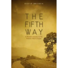 The Fifth Way: A Western Journey to the Hebrew Heart of Jesus