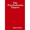 The Psychodrama Papers