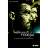 The Nature of Magic: An Anthropology of Consciousness