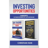 Investing Opportunities: 2 Manuscripts: Day Trading for Beginners 2022 + Crypto Investing Guide