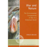 War and Nature: The Environmental Consequences of War in a Globalized World