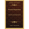 Practical Hypnotism: Theories and Experiments