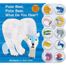 Polar Bear, Polar Bear, What Do You Hear?