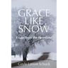 Grace Like Snow