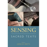 Sensing Sacred Texts