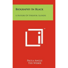 Biography In Black: A History Of Streator, Illinois