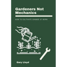 Gardeners Not Mechanics: How to cultivate change at work