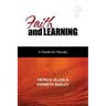 Faith and Learning: A Practical Guide for Faculty