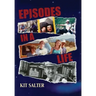 Episodes in a Life