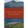 The Ch'ol Maya of Chiapas
