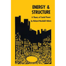 Energy and Structure: A Theory of Social Power