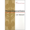 Transfigurations: Collected Poems