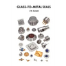 Glass-To-Metal Seals