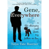 Gene, Everywhere: a life-changing visit from my father-in-law
