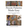 Peyote Patterns Made Easy