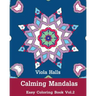 Calming Mandalas: Easy Coloring Book Vol.2: Adult coloring book for stress relieving and meditation.