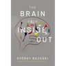 The Brain from Inside Out
