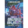 Boss Build: A Monster Girl Adventure