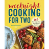 Weeknight Cooking for Two: 100 Five-Ingredient Super Simple Suppers