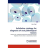 Exfoliative Cytology for Diagnosis of Oral Pathological Lesions