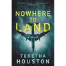 Nowhere to Land