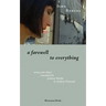 A Farewell to Everything