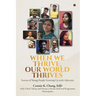 When We Thrive, Our World Thrives: Stories of Young People Growing Up With Adversity