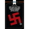 An Analysis of Daniel Jonah Goldhagen's Hitler's Willing Executioners: Ordinary Germans and the Holocaust