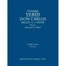 Don Carlos, Ballet de la Reine: Study score