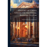 History of Crises Under the National Banking System