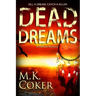 Dead Dreams: A Dakota Mystery