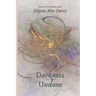 Darkness Undone