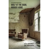 Wolf at the Door / Nobody Home