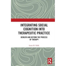 Integrating Social Cognition into Therapeutic Practice: Beneath and Beyond the Process of Therapy
