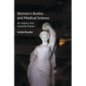 Women's Bodies and Medical Science: An Inquiry Into Cervical Cancer