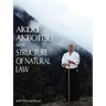 Aikido, Aikibojitsu, and the Structure of Natural Law