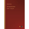 The French Revolution: Volume 1 - in large print