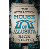 The Attraction: House of Illusion